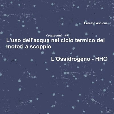 L'Uso Dell'acqua Nel Ciclo Termico Dei Motori a Scoppio - Hho 4/7 1