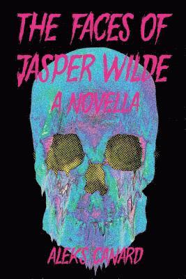 Faces of Jasper Wilde