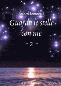 bokomslag Guarda le stelle con me - 2