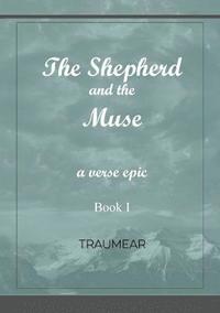 bokomslag Shepherd and the Muse - Book I