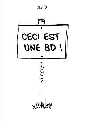 bokomslag Ceci est une BD !