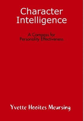 Yvette Hooites Meursing - Character Intelligence, Inbunden