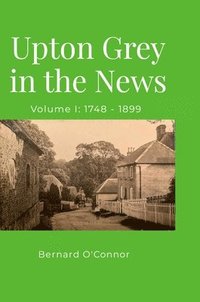 bokomslag Upton Grey in the News