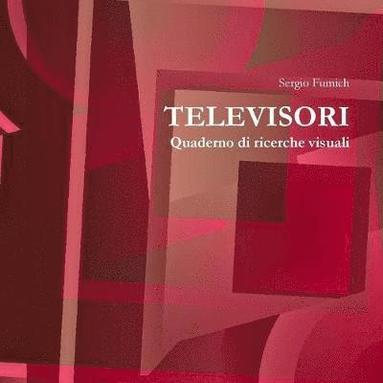 bokomslag Televisori. Quaderno Di Ricerche Visuali