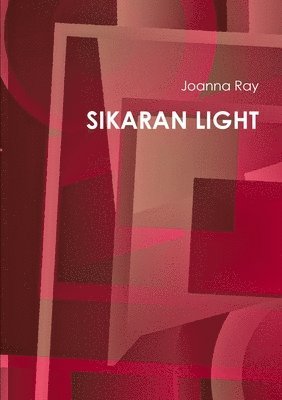 Joanna Ray - Sikaran Light, Häftad