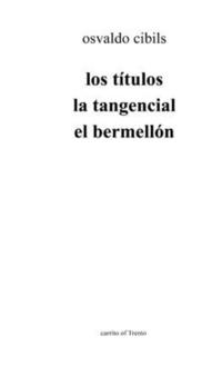 bokomslag los Titulos La Tangencial El Bermellon