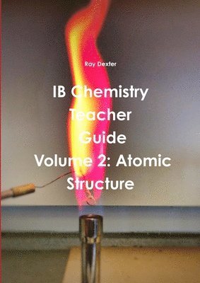 Ib Chemistry Teacher's Guide Volume 2 1