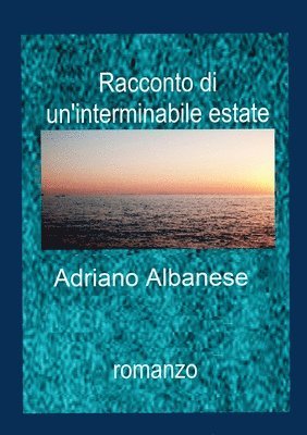 bokomslag Racconto di un'Interminabile Estate