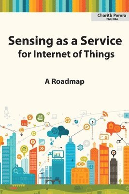 Sensing as a Service for Internet of Things 1