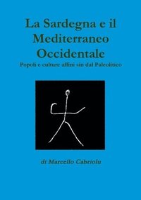 bokomslag La Sardegna e Il Mediterraneo Occidentale