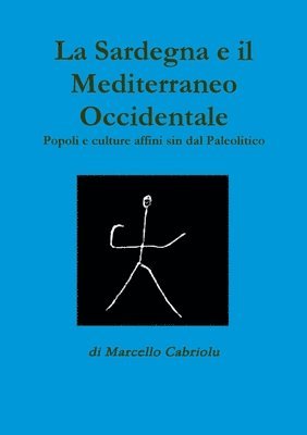 La Sardegna e Il Mediterraneo Occidentale 1