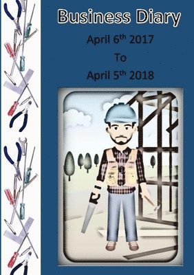 bokomslag Builder's Diary April 2017-April 2018