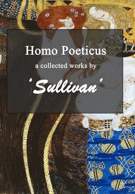 Sullivan - Homo Poeticus, Inbunden
