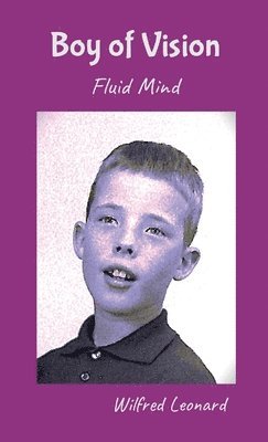 Wilfred-Leonard Bastiani - Boy of Vision, Häftad