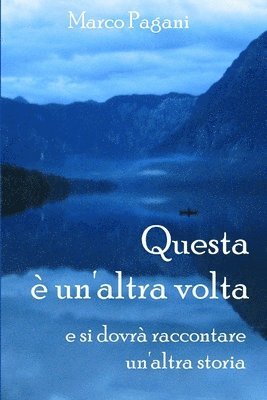 Marco Pagani - Questa è un'altra volta, Häftad