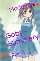 Madeline Bell - Gaby - Summery Part 4, Häftad. Tillgänglighet: Lägg i varukorg