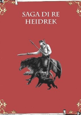 Saghe Islandesi - Saga Di Re Heidrek, Häftad