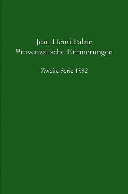 bokomslag Provenzalische Erinnerungen 2. Serie 1882