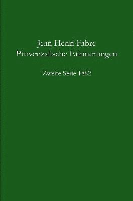 bokomslag Provenzalische Erinnerungen 2. Serie 1882