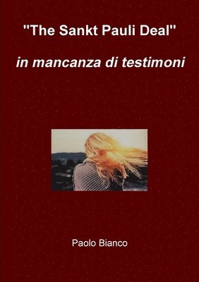 Paolo Bianco - "The Sankt Pauli Deal", Häftad