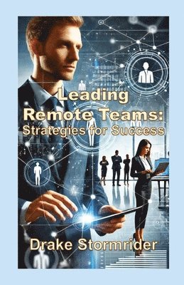 bokomslag Leading Remote Teams