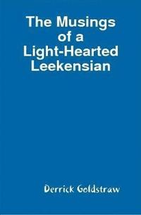 bokomslag The Musings of a Light-Hearted Leekensian
