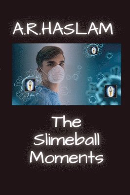 bokomslag The Slimeball Moments