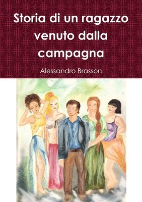 Storia di un ragazzo venuto dalla campagna 1