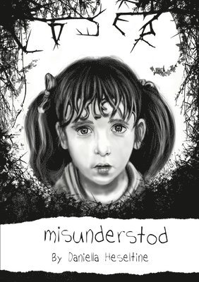 Daniella Rachael Heseltine - Misunderstod: Living with Dyslexia, Häftad