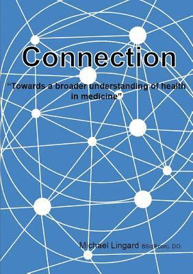 Michael Lingard - Connection, Häftad