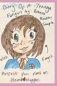 bokomslag Diary Of A Teenage Fangirl