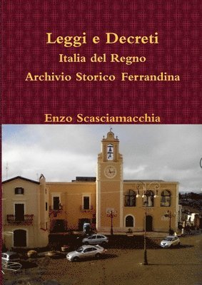 Leggi e Decreti Italia Del Regno Archivio Storico Ferrandina 1