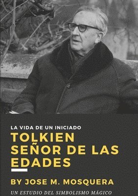 bokomslag TOLKIEN  SEÑOR DE LAS EDADES