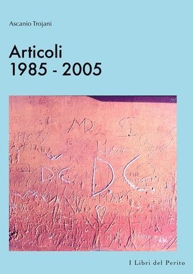 Articoli 1985-2005 - I Libri Del Perito III 1