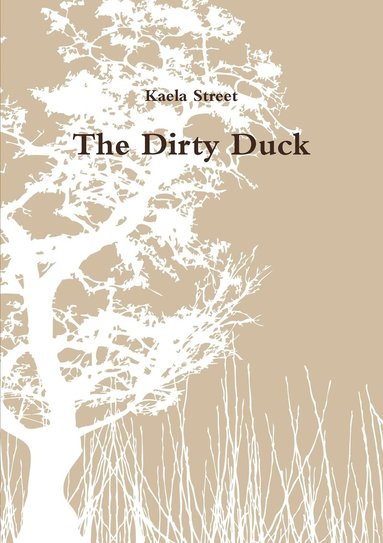 bokomslag The Dirty Duck