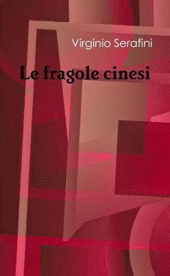 Le Fragole Cinesi 1