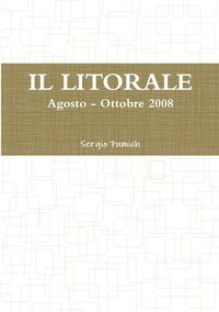 bokomslag Litorale. Agosto - Ottobre 2008