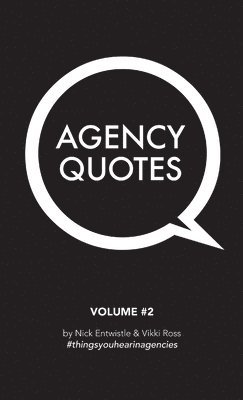Nick Entwistle, Vikki Ross - Agency Quotes - Volume 2, Häftad