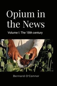 bokomslag Opium in the News