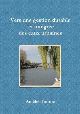 bokomslag Vers une gestion durable et intgre des eaux urbaines