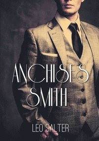 bokomslag Anchises Smith