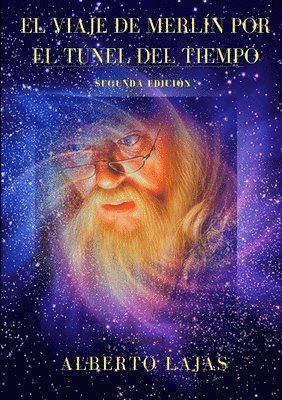 EL Viaje De Merlin Por El Tunel De La Sabiduria 1