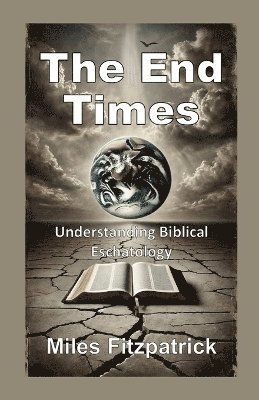 The End Times 1