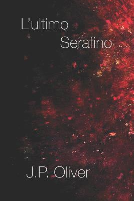 L'ultimo Serafino 1