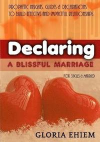 bokomslag Declaring - A Blissful Marriage