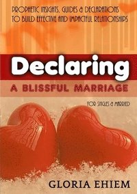 bokomslag Declaring - A Blissful Marriage