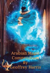 bokomslag Arabian Magic Compendium