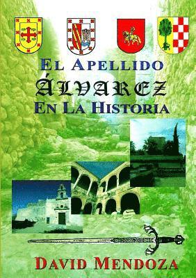 David Mendoza, DAVID MENDOZA - Apellido Alvarez En La Historia, Häftad