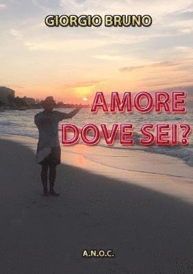 Amore Dove Sei? 1