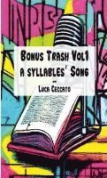 bokomslag Bonus Trash Vol1 A Syllables' Song